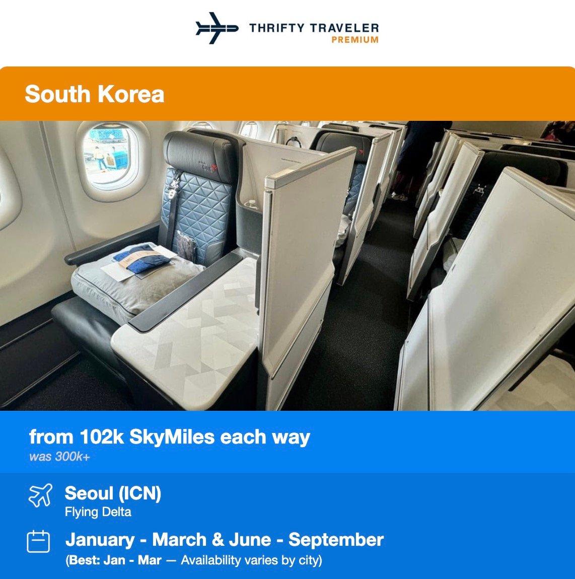 Thrifty Traveler Premium flight deal to South Korea from 102,000 skymiles each way. Seoul from January through March and June through September. 